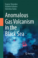 Англомовна наукова монографія «Аномальний газовий вулканізм у Чорному морі»