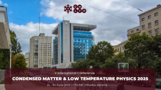 V Міжнародна наукова конференція «Condensed Matter and Low Temperature Physics 2025 (CM&LTP 2025)»: як це було